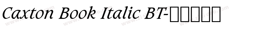 Caxton Book Italic BT字体转换